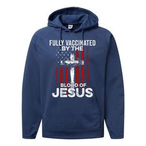 Fully Vaccinated By The Blood Of Jesus Christian USA Flag Performance Fleece Hoodie