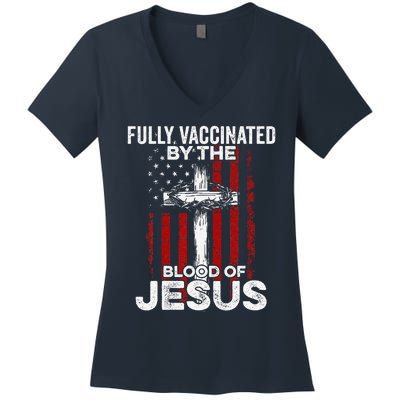 Fully Vaccinated By The Blood Of Jesus Christian USA Flag Women's V-Neck T-Shirt