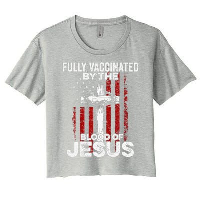 Fully Vaccinated By The Blood Of Jesus Christian USA Flag Women's Crop Top Tee