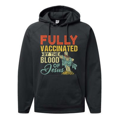 Fully Vaccinated By The Blood Of Jesus Funny Christian Performance Fleece Hoodie