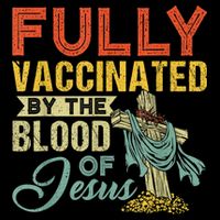 Fully Vaccinated By The Blood Of Jesus Funny Christian Backpack