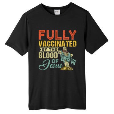 Fully Vaccinated By The Blood Of Jesus Funny Christian Tall Fusion ChromaSoft Performance T-Shirt