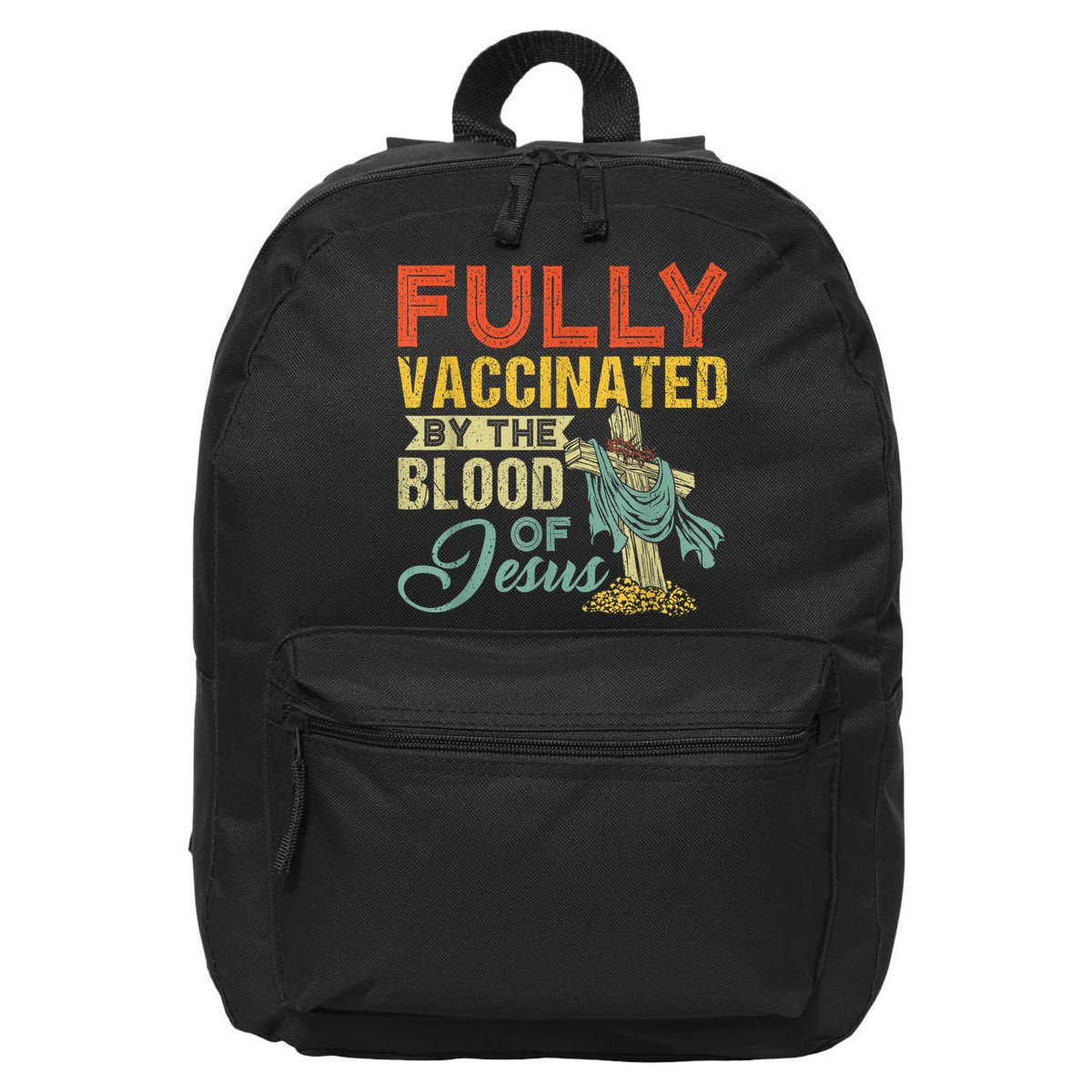 Fully Vaccinated By The Blood Of Jesus Funny Christian 16 in Basic Backpack