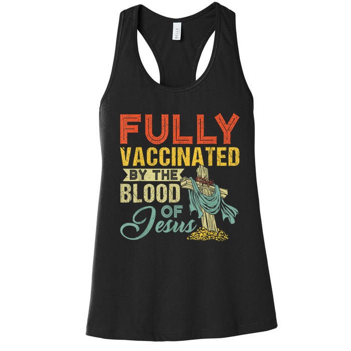 Fully Vaccinated By The Blood Of Jesus Funny Christian Women's Racerback Tank