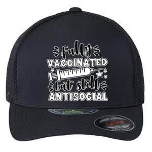 Fully Vaccinated But Still Antisocial Flexfit Unipanel Trucker Cap