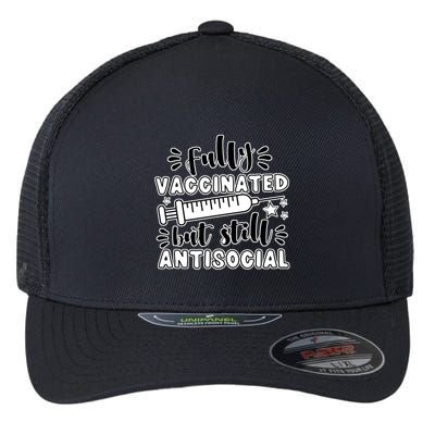 Fully Vaccinated But Still Antisocial Flexfit Unipanel Trucker Cap