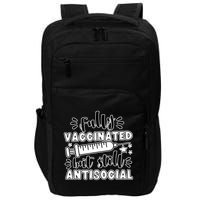 Fully Vaccinated But Still Antisocial Impact Tech Backpack