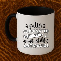 Fully Vaccinated But Still Antisocial Mug