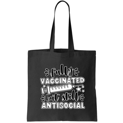 Fully Vaccinated But Still Antisocial Bag