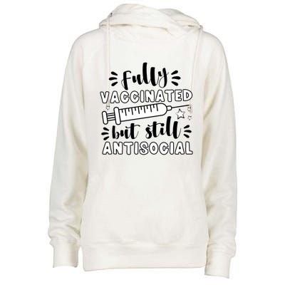 Fully Vaccinated But Still Antisocial Womens Funnel Neck Pullover Hood