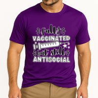 Fully Vaccinated But Still Antisocial Performance Shirt