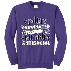 Fully Vaccinated But Still Antisocial Sweatshirt