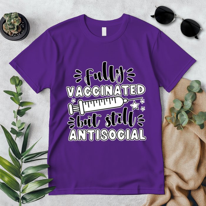 Fully Vaccinated But Still Antisocial Premium T-Shirt