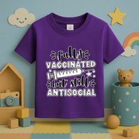 Fully Vaccinated But Still Antisocial Toddler T-Shirt