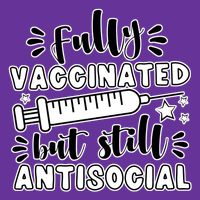 Fully Vaccinated But Still Antisocial Toddler T-Shirt