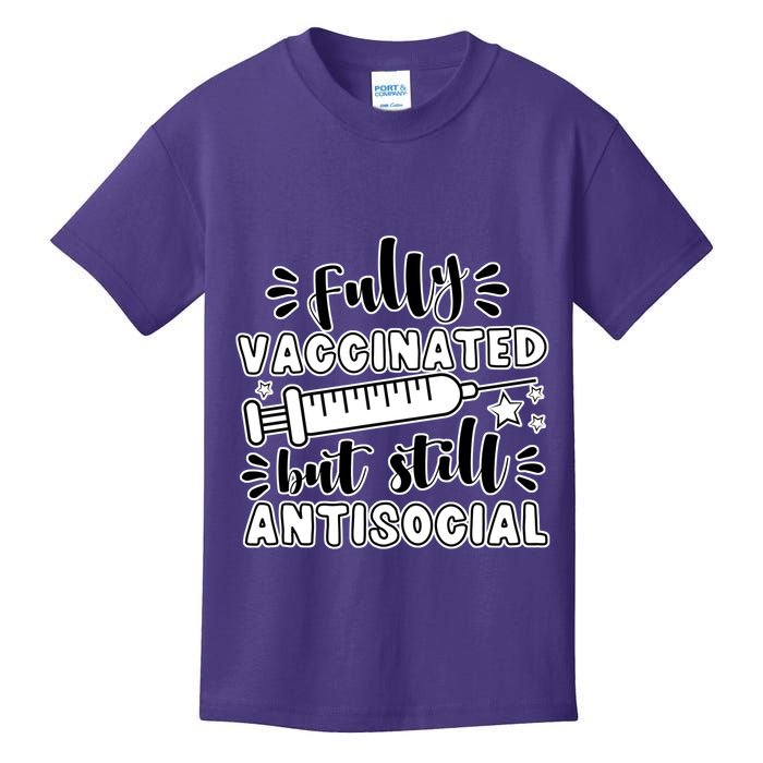 Fully Vaccinated But Still Antisocial Kids T-Shirt