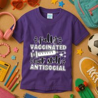 Fully Vaccinated But Still Antisocial Kids T-Shirt