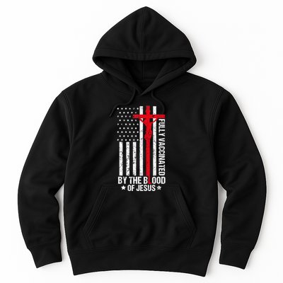Fully Vaccinated By The Blood Of Jesus Christian Hoodie