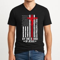 Fully Vaccinated By The Blood Of Jesus Christian V-Neck T-Shirt