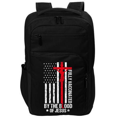 Fully Vaccinated By The Blood Of Jesus Christian Impact Tech Backpack