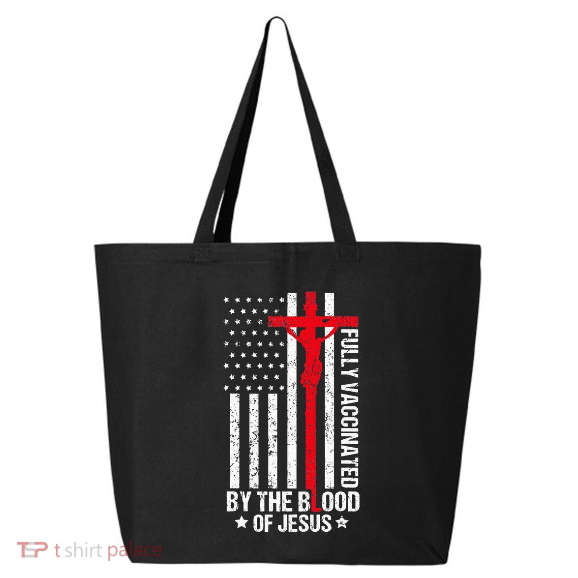 Fully Vaccinated By The Blood Of Jesus Christian 25L Jumbo Tote