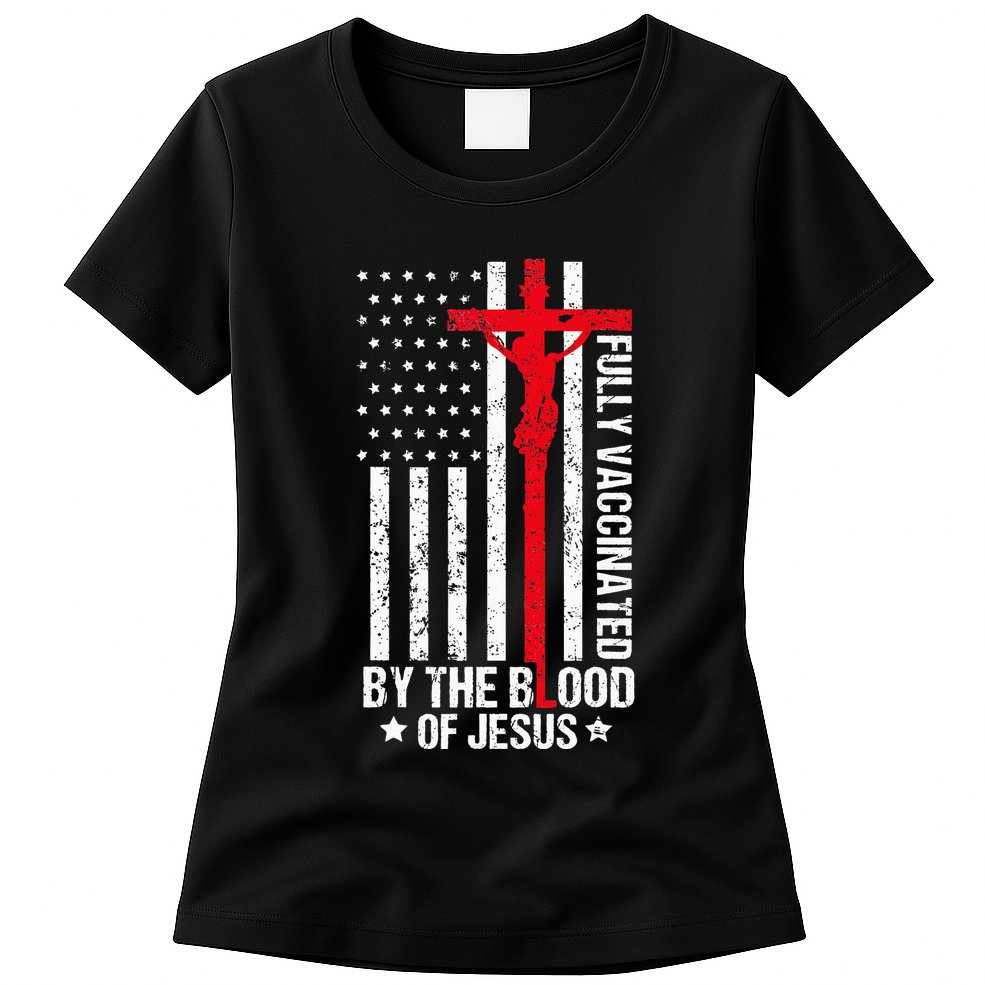 Fully Vaccinated By The Blood Of Jesus Christian Womens T-Shirt