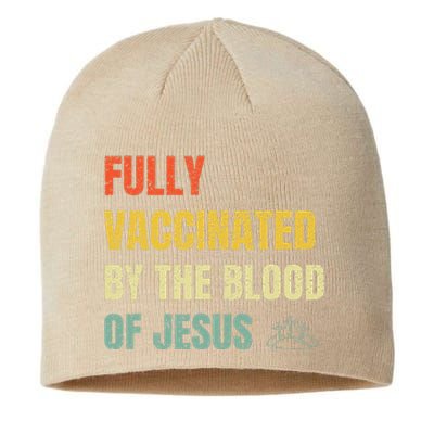 FULLY VACCINATED BY THE BLOOD OF JESUS (1) Sustainable Beanie