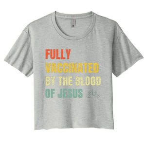 FULLY VACCINATED BY THE BLOOD OF JESUS (1) Women's Crop Top Tee