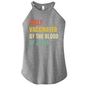 FULLY VACCINATED BY THE BLOOD OF JESUS (1) Women's Perfect Tri Rocker Tank