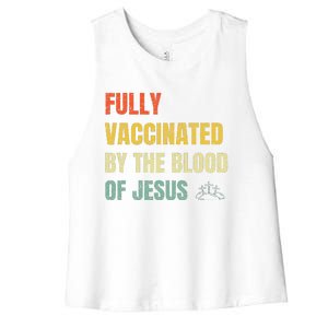 FULLY VACCINATED BY THE BLOOD OF JESUS (1) Women's Racerback Cropped Tank