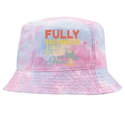 Fully Vaccinated By The Blood Of Jesus Funny Christian Tie-Dyed Bucket Hat