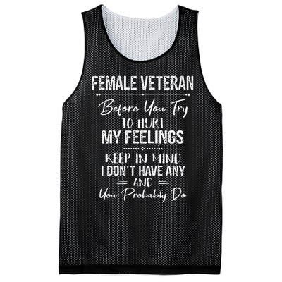 Female Veteran Before You Try To Hurt My Feelings Keep Mesh Reversible Basketball Jersey Tank