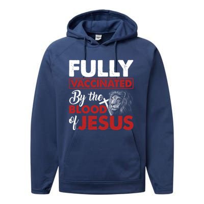 Fully Vaccinated By The Blood Of Jesus Lion God Christian 12 Performance Fleece Hoodie