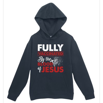 Fully Vaccinated By The Blood Of Jesus Lion God Christian 12 Urban Pullover Hoodie