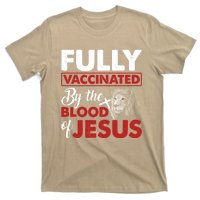 Fully Vaccinated By The Blood Of Jesus Lion God Christian 12 T-Shirt