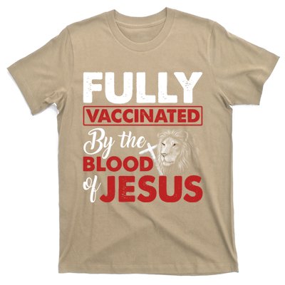 Fully Vaccinated By The Blood Of Jesus Lion God Christian 12 T-Shirt