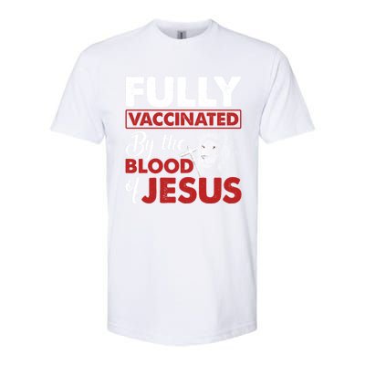 Fully Vaccinated By The Blood Of Jesus Lion God Christian 12 Softstyle CVC T-Shirt