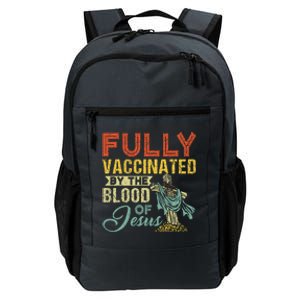 Fully Vaccinated By The Blood Of Jesus Funny Christian Daily Commute Backpack