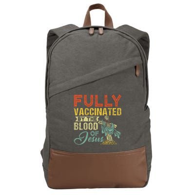 Fully Vaccinated By The Blood Of Jesus Funny Christian Cotton Canvas Backpack