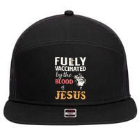 Fully Vaccinated By The Blood Of Jesus 7 Panel Mesh Trucker Snapback Hat