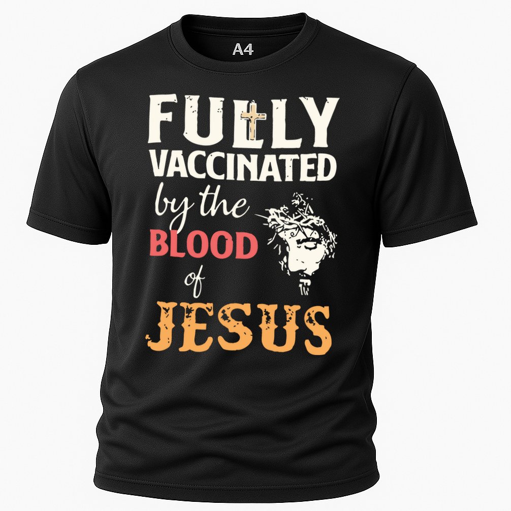 Fully Vaccinated By The Blood Of Jesus Cooling Performance Crew T-Shirt