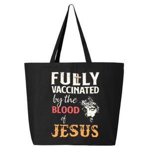 Fully Vaccinated By The Blood Of Jesus 25L Jumbo Tote