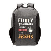 Fully Vaccinated By The Blood Of Jesus Vector Backpack