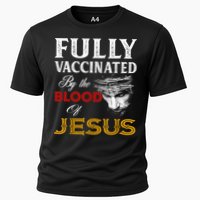Fully Vaccinated By The Blood Of Jesus TShirt Cooling Performance Crew T-Shirt