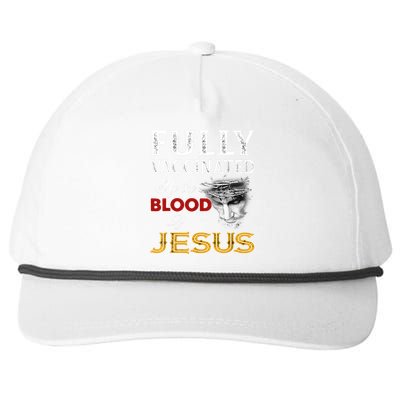 Fully Vaccinated By The Blood Of Jesus TShirt Snapback Five-Panel Rope Hat