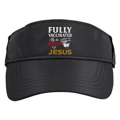 Fully Vaccinated By The Blood Of Jesus TShirt Adult Drive Performance Visor