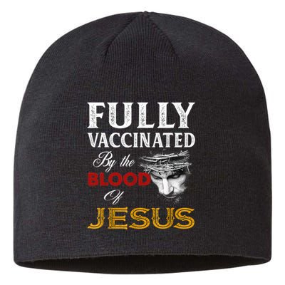 Fully Vaccinated By The Blood Of Jesus TShirt Sustainable Beanie