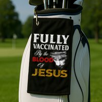 Fully Vaccinated By The Blood Of Jesus TShirt Golf Towel
