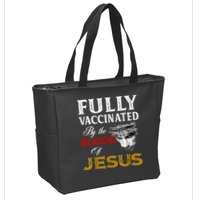 Fully Vaccinated By The Blood Of Jesus TShirt Zip Tote Bag