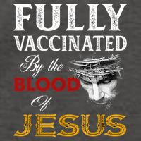 Fully Vaccinated By The Blood Of Jesus TShirt Vector Backpack
